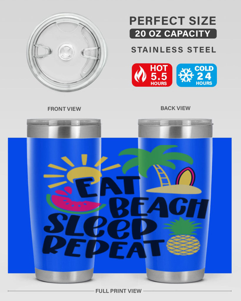 Eat Beach Sleep Repeat Style 47#- summer- Tumbler