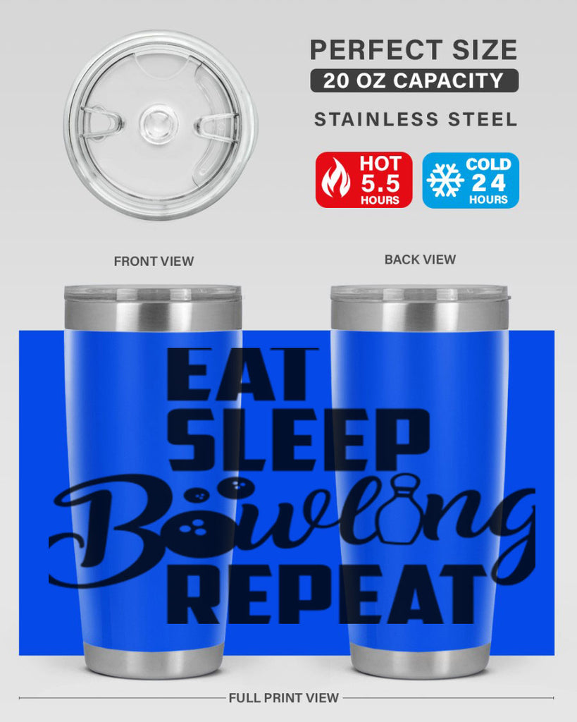 Eat Sleep Bowling Repeat 1322#- bowlig- Tumbler