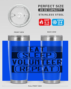 Eat Sleep Volunteer Repeat Style 15#- volunteer- Tumbler
