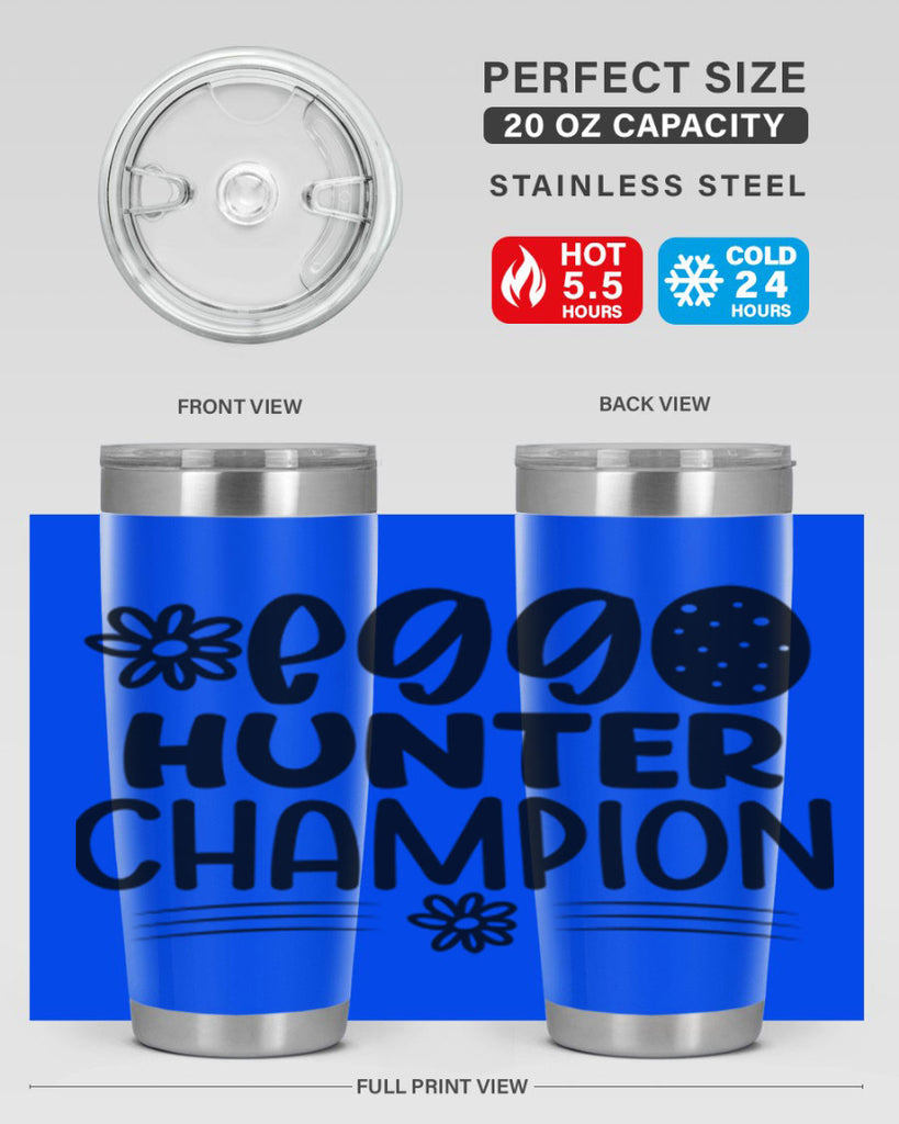 Egg hunter champion  133#- spring- Tumbler