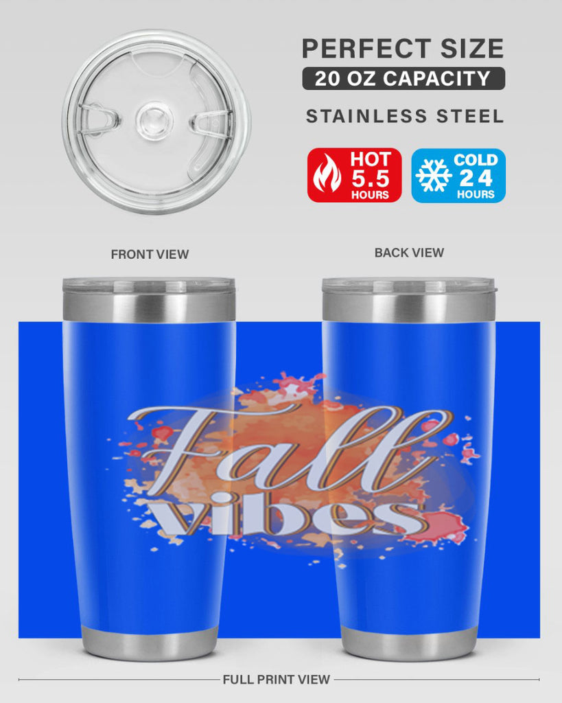 Fall Vibes 144#- fall- Tumbler