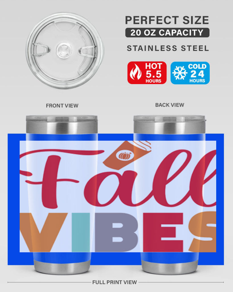 FallVibesdesign 166#- fall- Tumbler