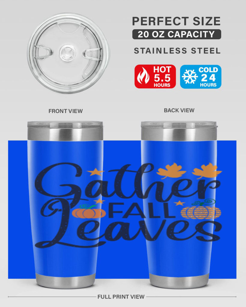 Gatherfallleaves 189#- fall- Tumbler