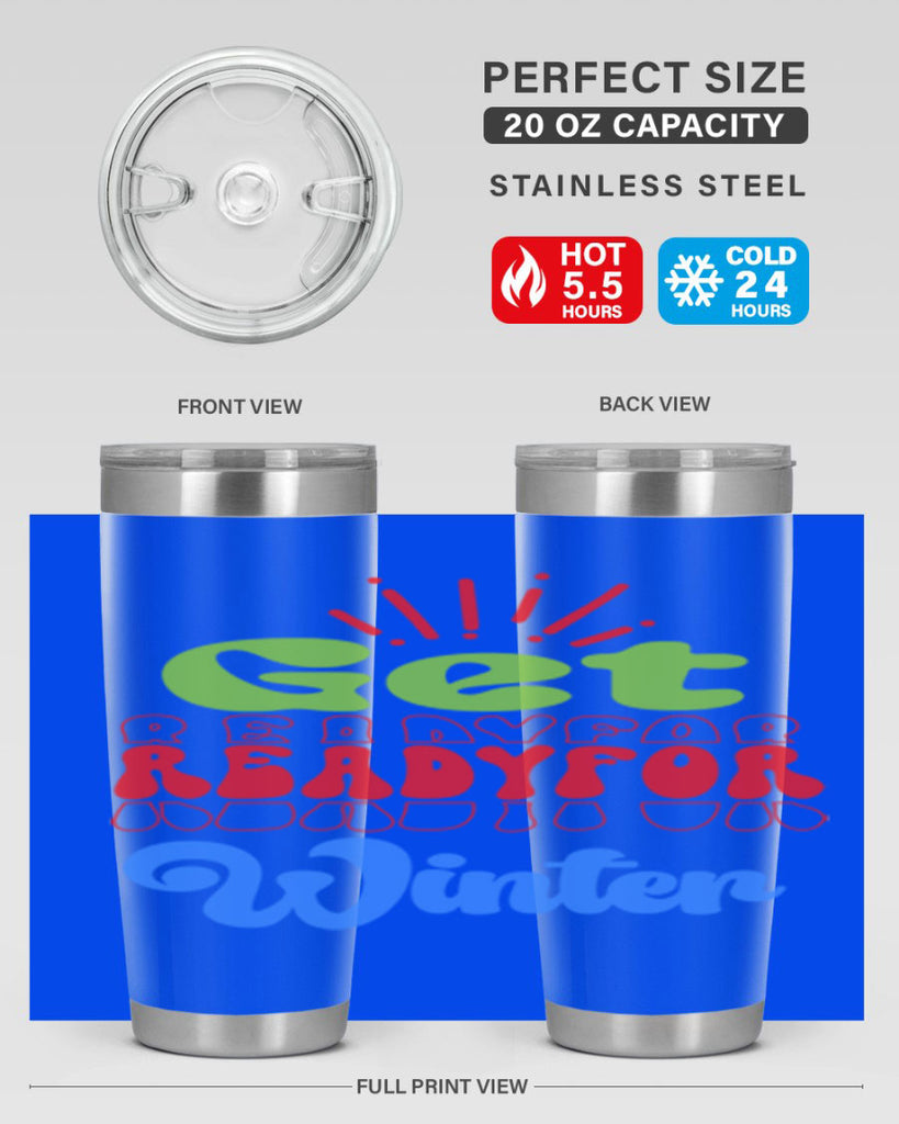 Get readyfor winter 115#- winter- Tumbler