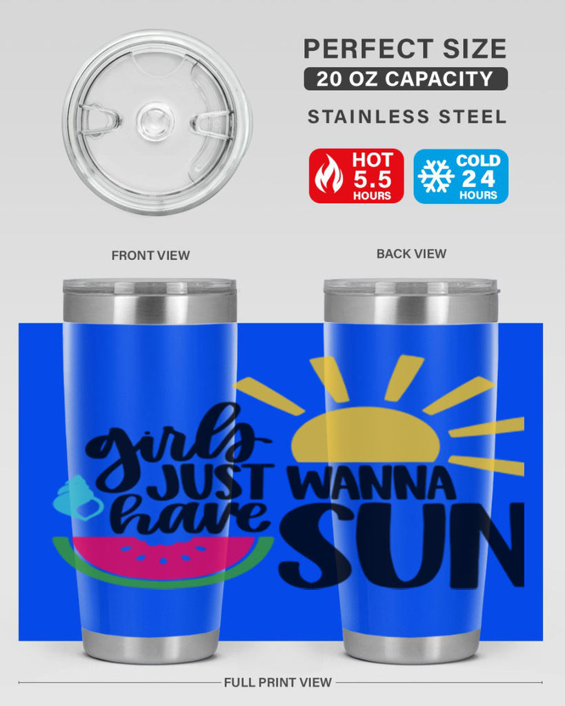 Girls Just Wanna Have Sun Style 44#- summer- Tumbler