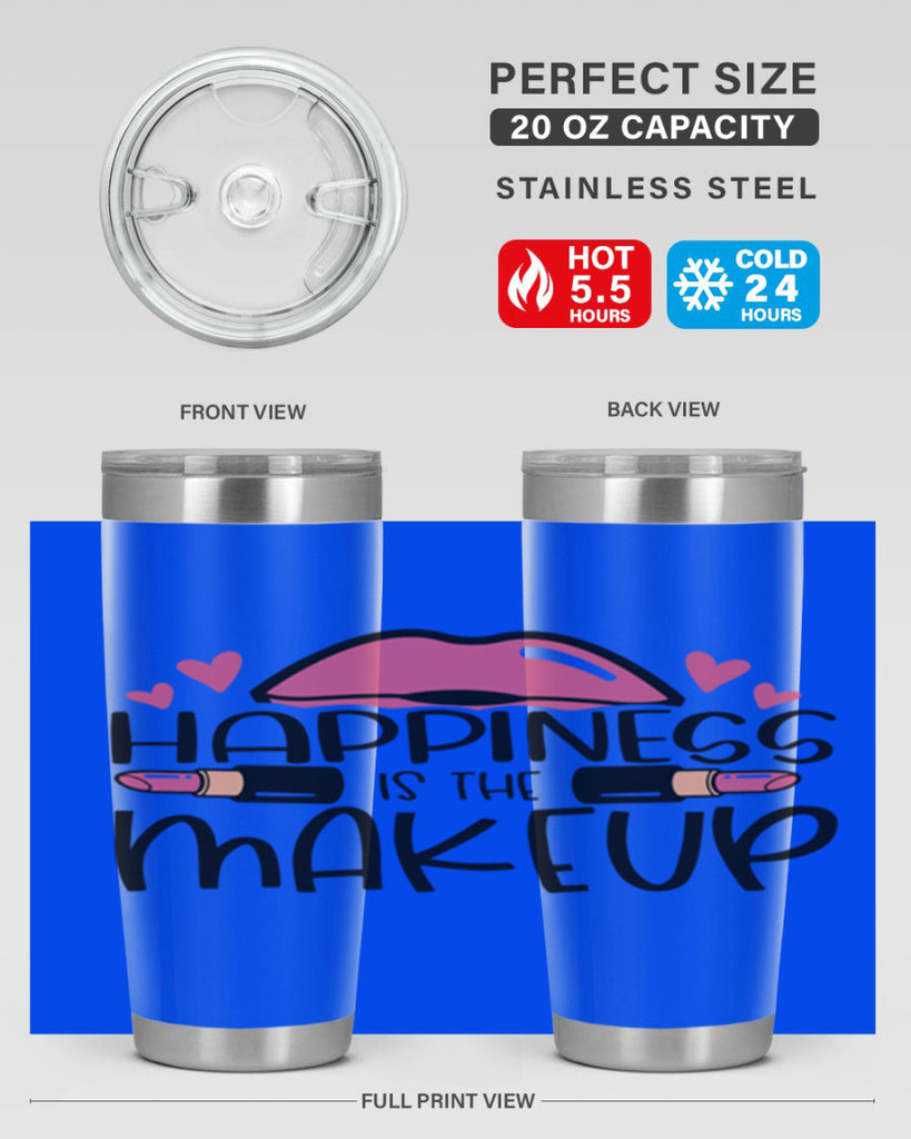 Hapiness Is The Makeup Style 95#- make up- Tumbler