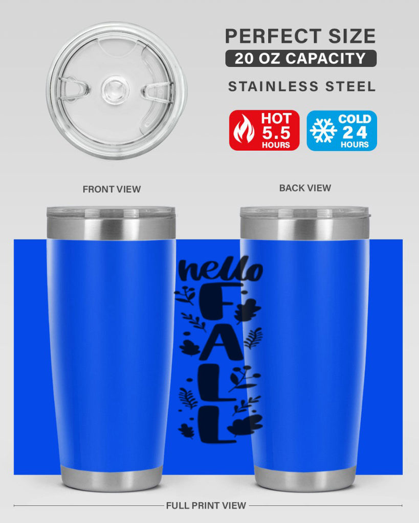 Hello Fall 495#- fall- Tumbler