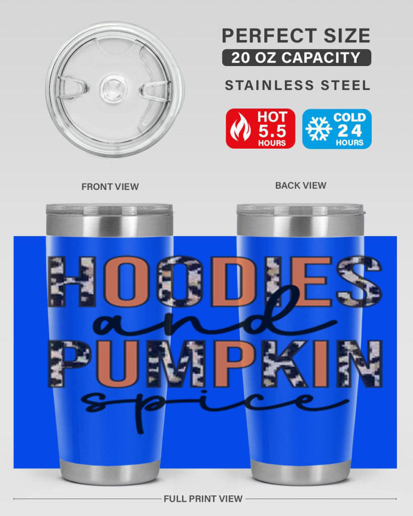 Hoodies and pumpkin spice 317#- fall- Tumbler