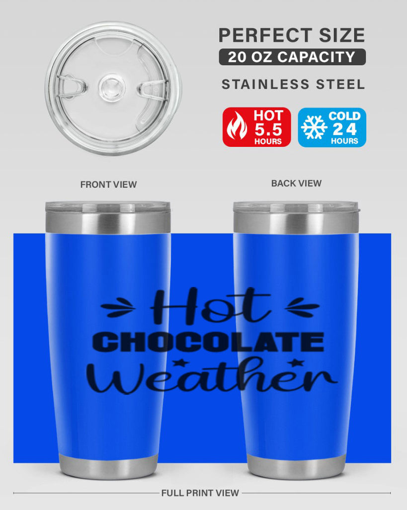 Hot Chocolate Weather 198#- winter- Tumbler
