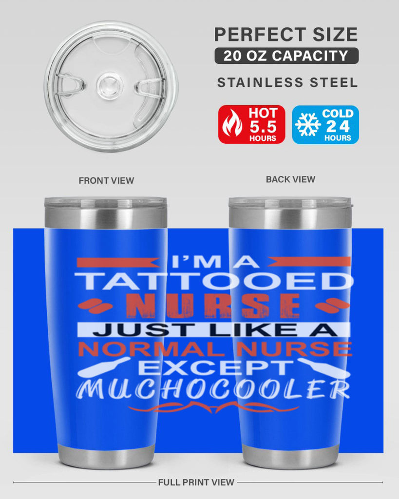 I am tattooed nurse Style 325#- nurse- tumbler