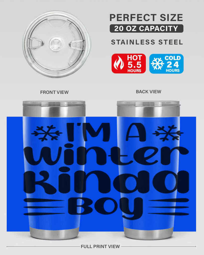 I m a Winter Kinda 244#- winter- Tumbler