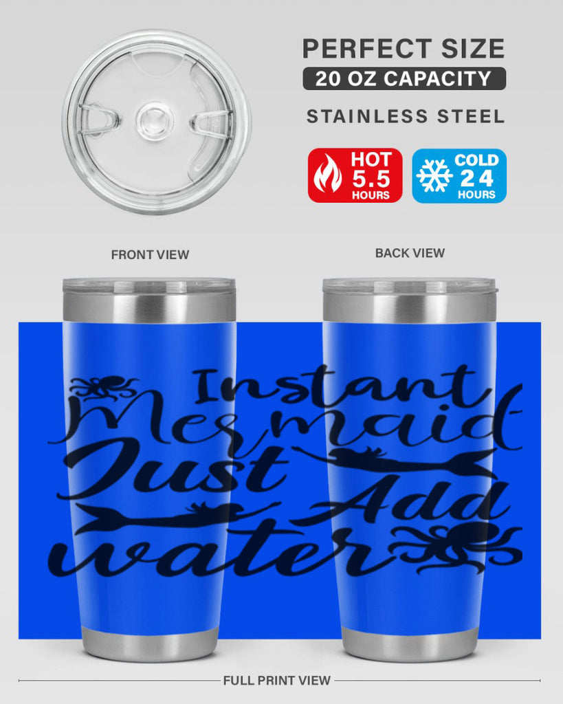 Instant Mermaid Just Add Water 270#- mermaid- Tumbler