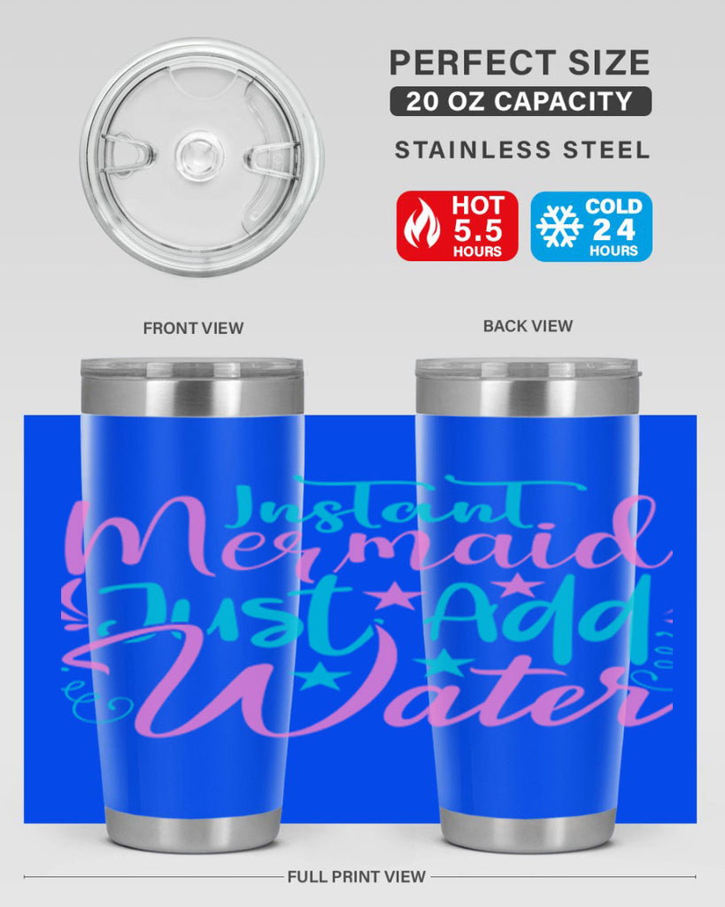 Instant Mermaid Just Add Water 271#- mermaid- Tumbler