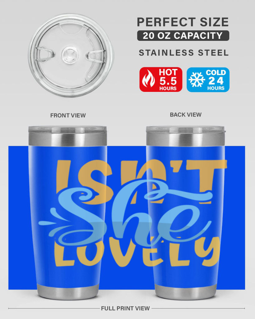 Isnt She Lovely Style 237#- baby- tumbler