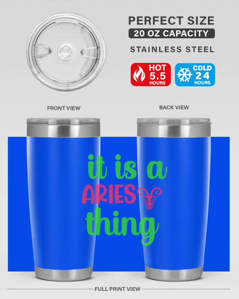 It is a aries thing 253#- zodiac- Tumbler