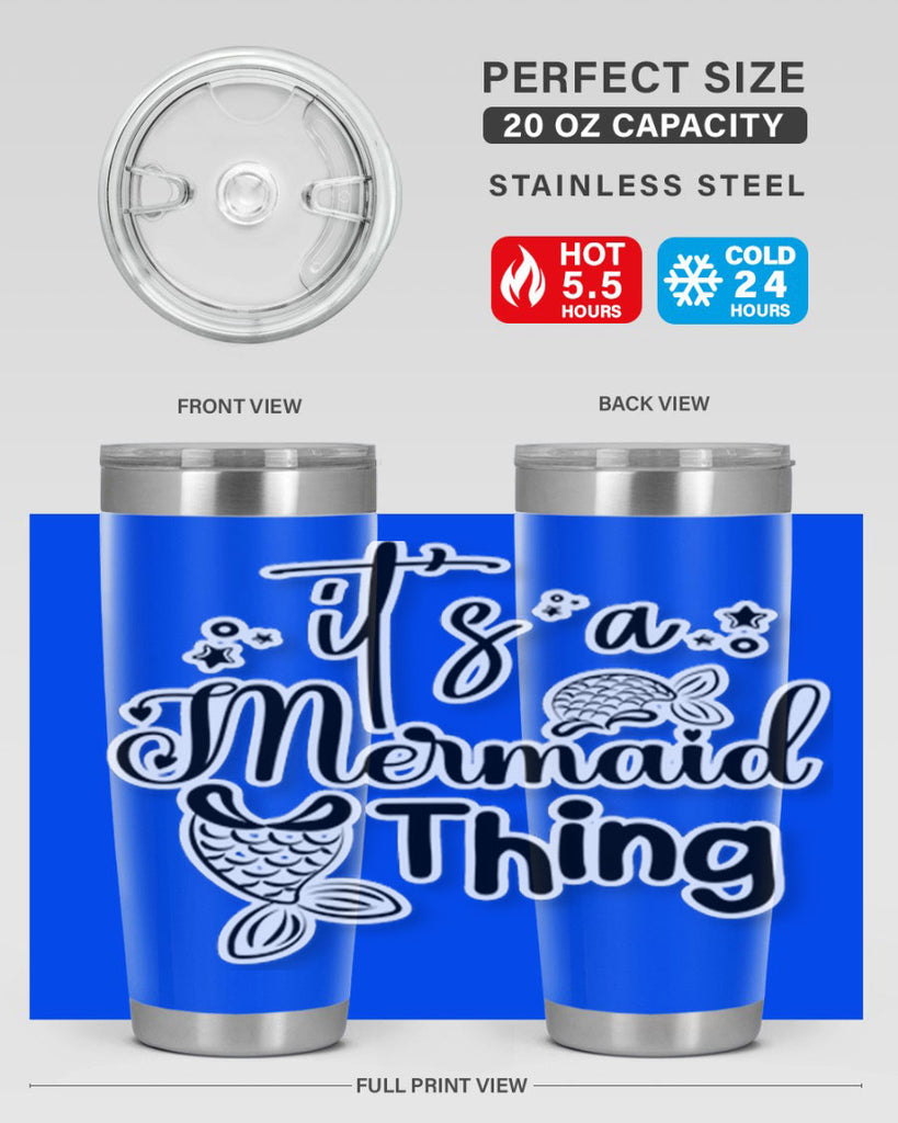 Its A Mermaid Thing 285#- mermaid- Tumbler