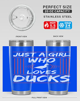 Just A Girl Who Loves Ducks Style 33#- duck- Tumbler