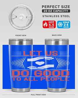 Let us do good to all people Style 42#- volunteer- Tumbler