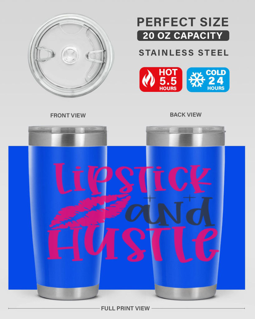 Lipstick and Hustle design Style 230#- make up- Tumbler
