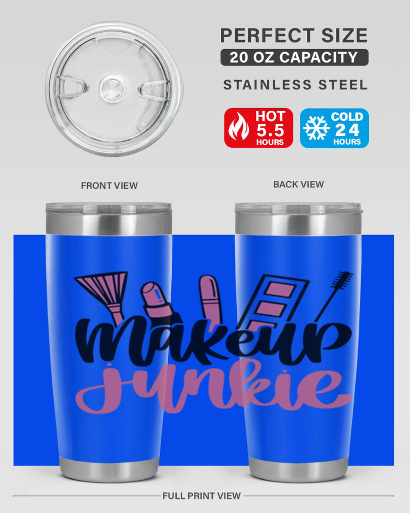 Makeup Junkie Style 43#- make up- Tumbler