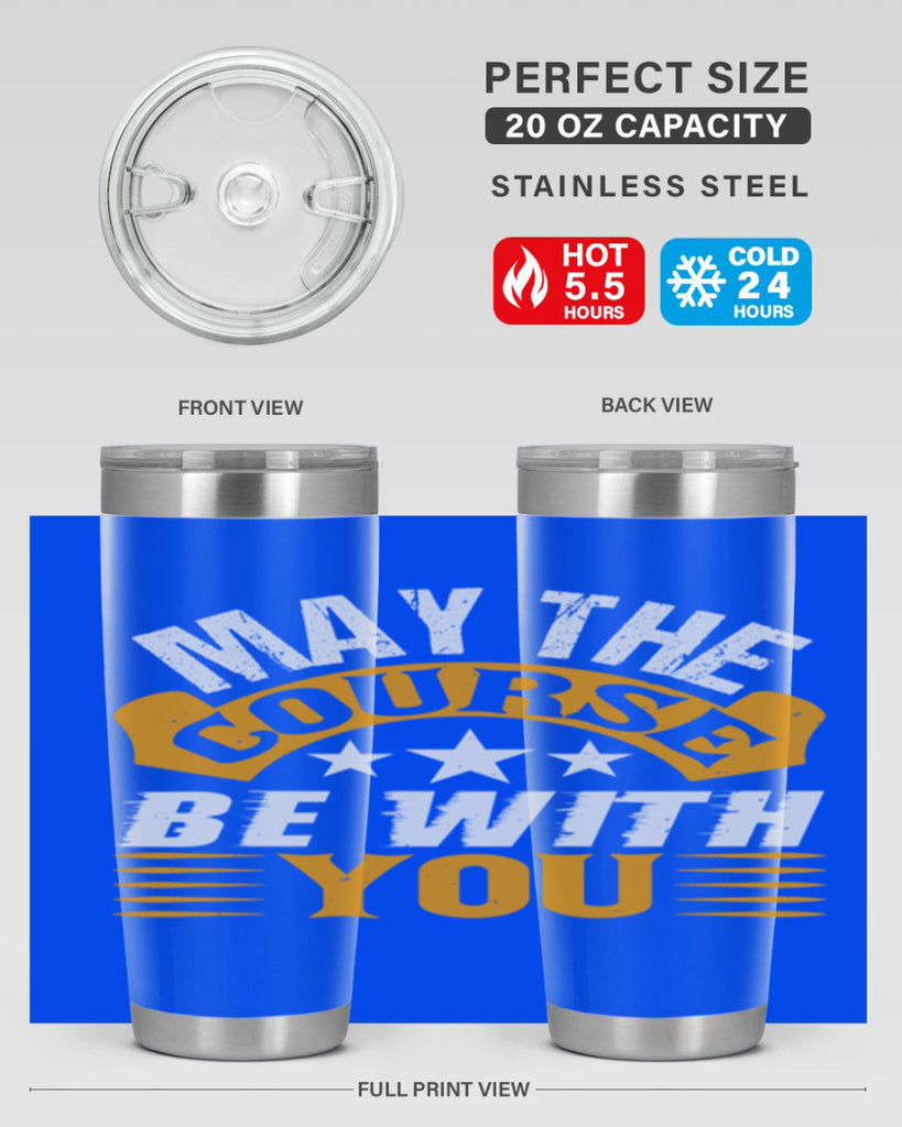 May the course be with you 43#- farming and gardening- Tumbler