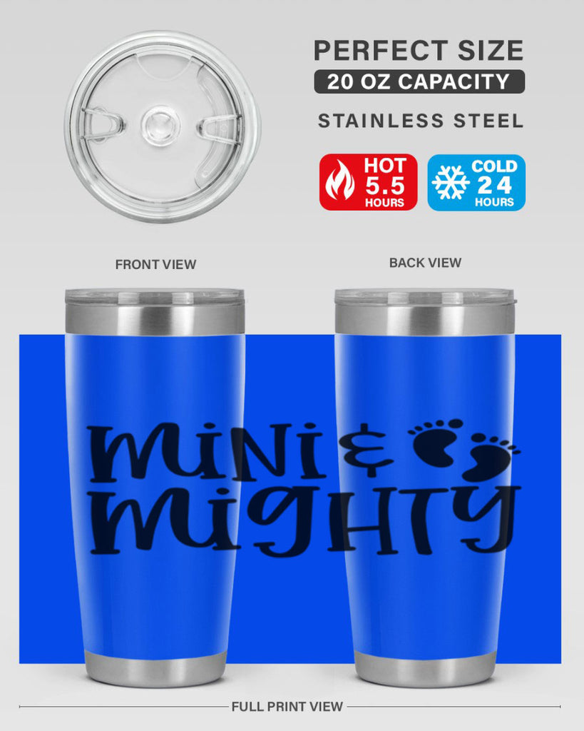 Mini and Mighty Style 45#- baby- tumbler