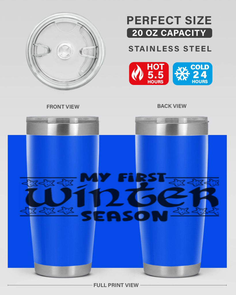 My First Winter Season 324#- winter- Tumbler