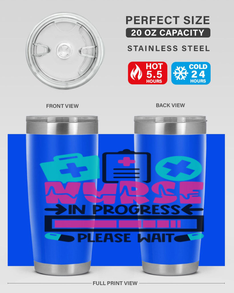 Nurse In Progress Please Wait Style Style 113#- nurse- tumbler