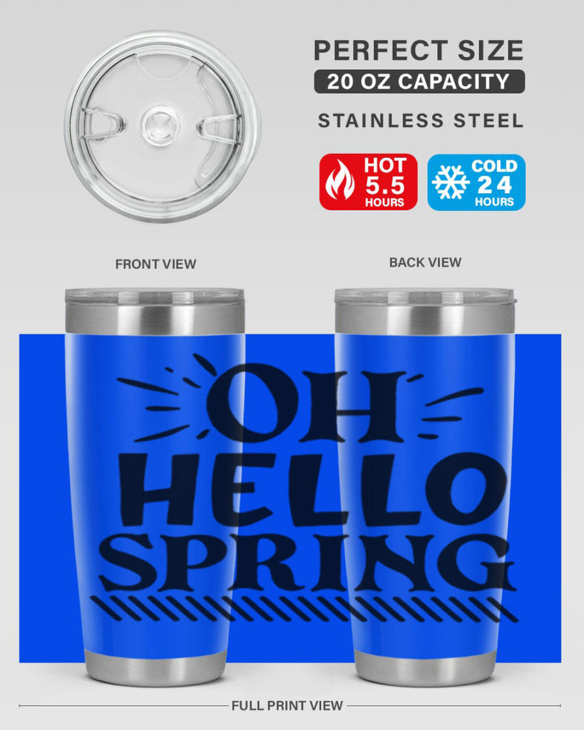 Oh hello spring 7#- spring- Tumbler
