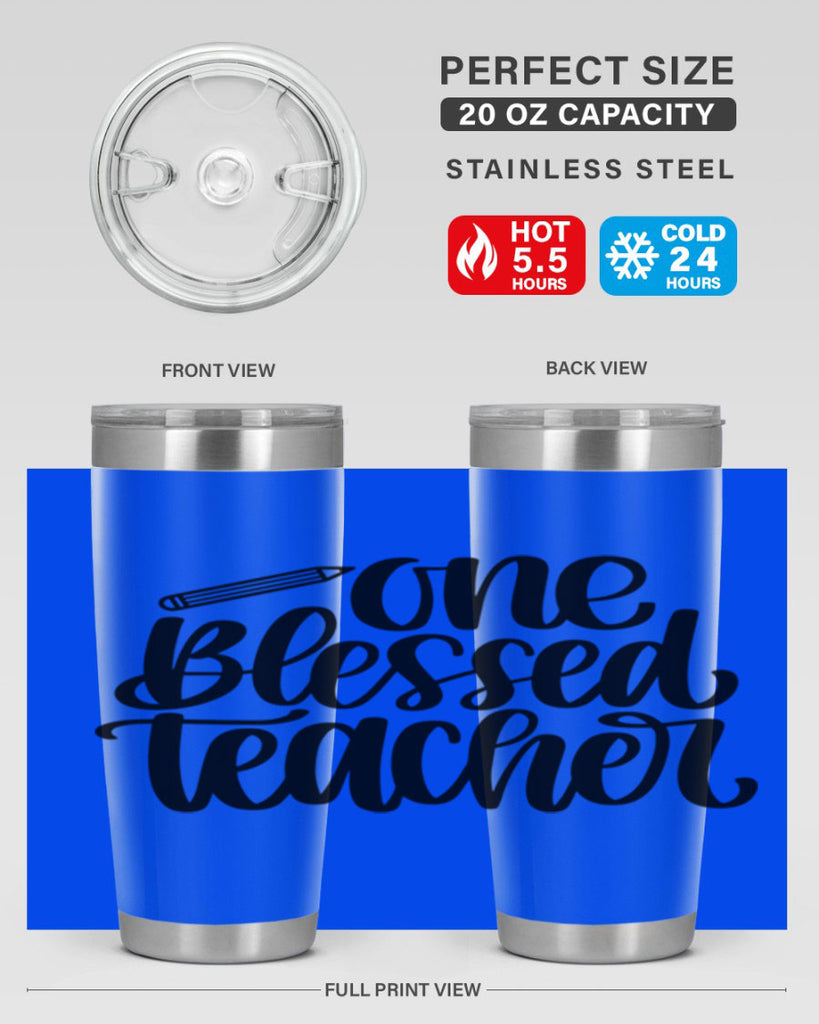 One Blessed Teacher Style 62#- teacher- tumbler