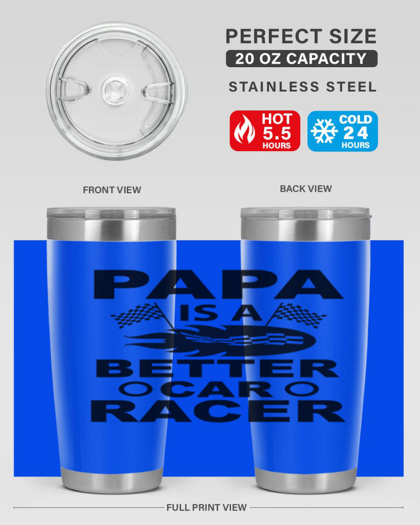 Papa Is a Better car 116#- grandpa - papa- Tumbler