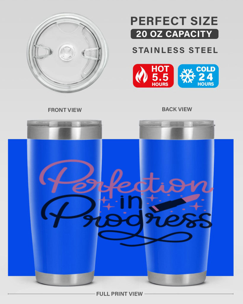 Perfection in Progress Style 32#- make up- Tumbler