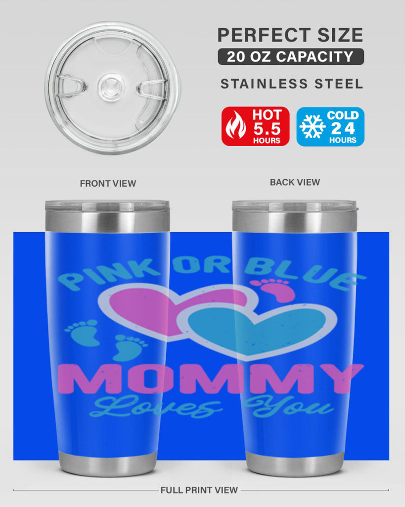 Pink or blue mommy loves you Style 180#- baby- tumbler