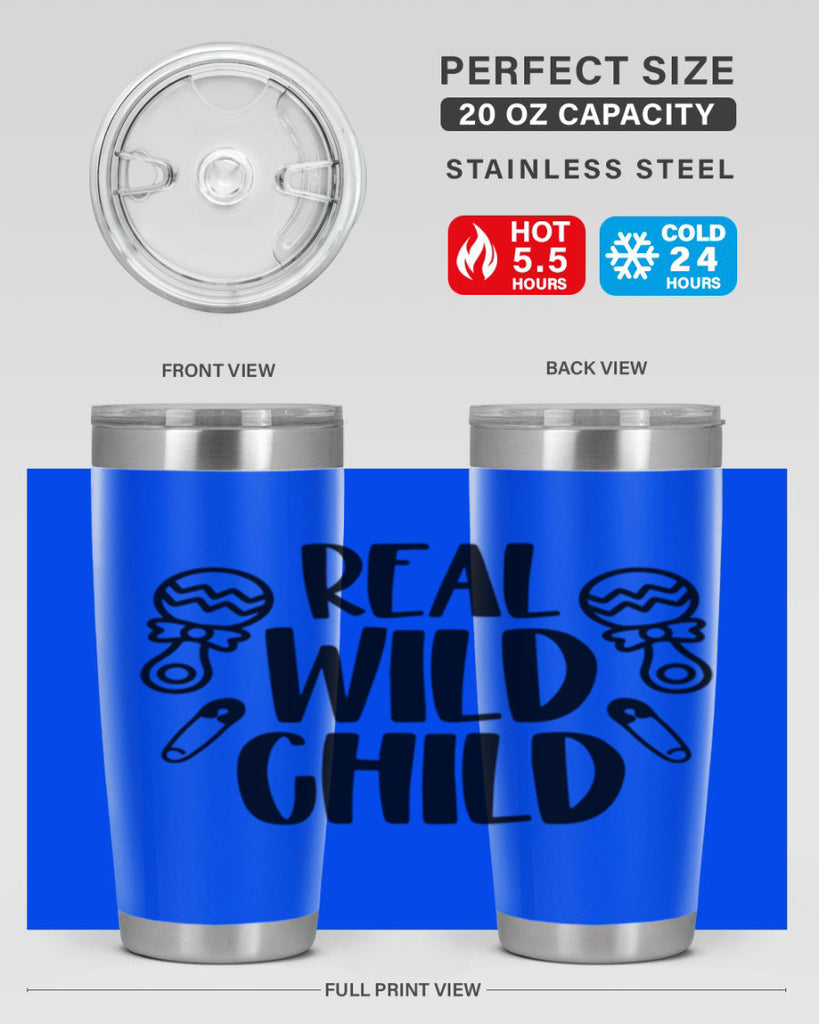 Real Wild Child Style 27#- baby- tumbler