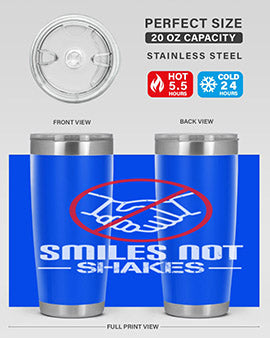 SMILES NOT SHAKES Style 23#- corona virus- Tumbler