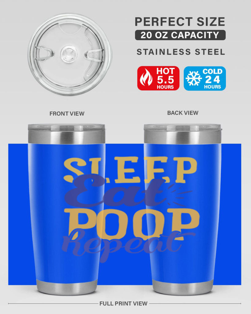 Sleep Eat Poop Repeat Style 201#- baby- tumbler