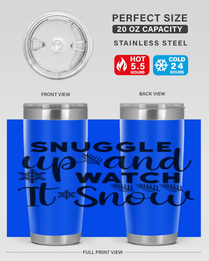 Snuggle Up And Watch It 390#- winter- Tumbler