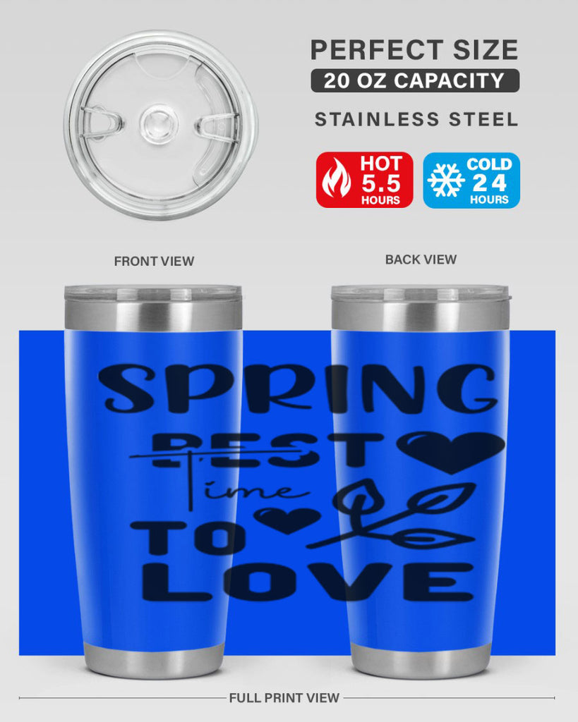 Spring Best Time to Love 413#- spring- Tumbler
