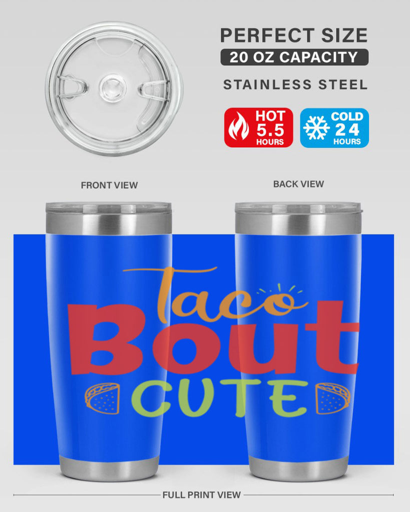 Taco Bout cute Style 198#- baby- tumbler