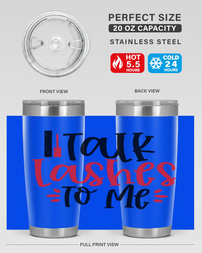 Talk Lashes To Me Style 219#- make up- Tumbler