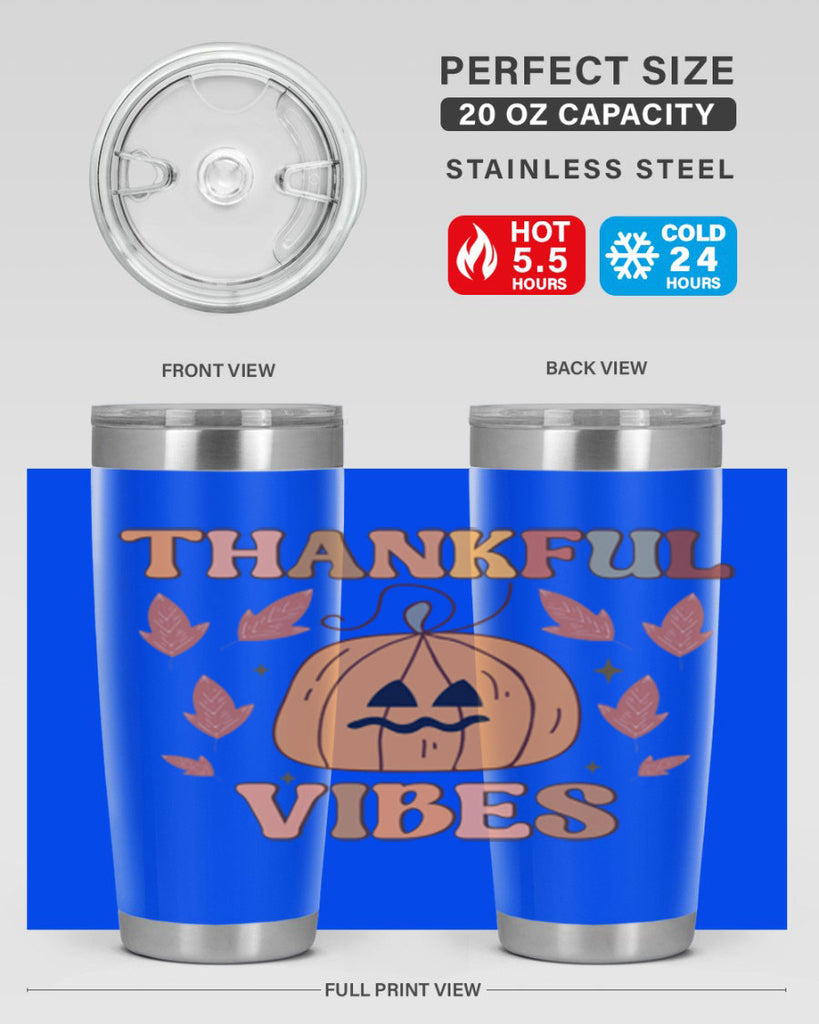 Thankful Vibes 607#- fall- Tumbler