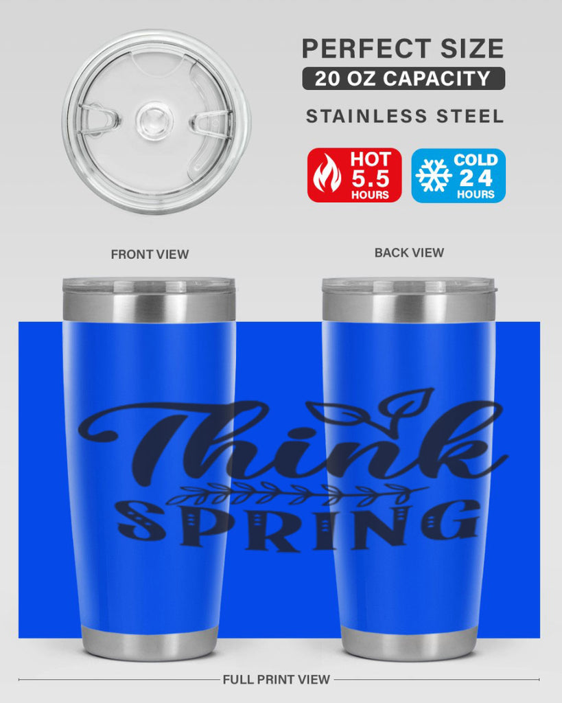 Think spring557#- spring- Tumbler
