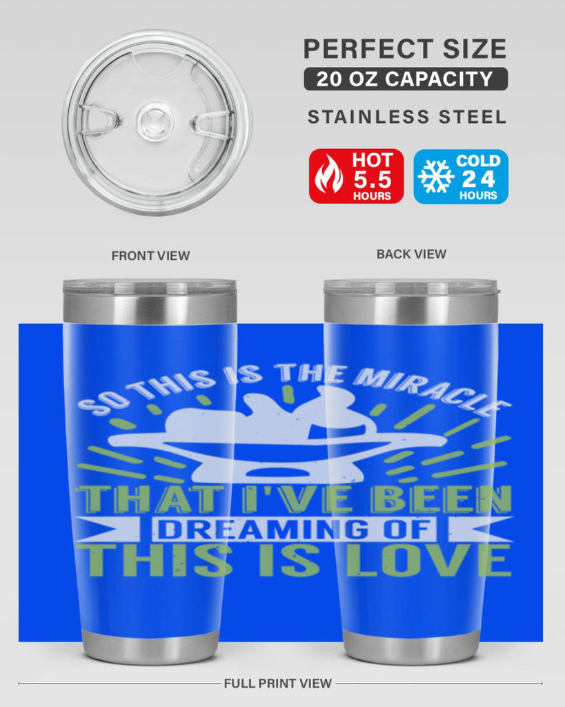 This is the miracle that i have been dreaming of Style 166#- baby- tumbler