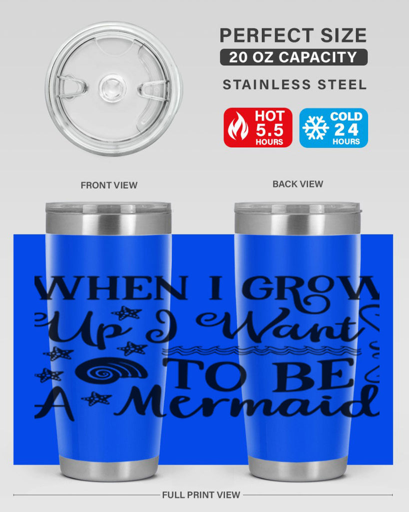 When i grow up i 665#- mermaid- Tumbler