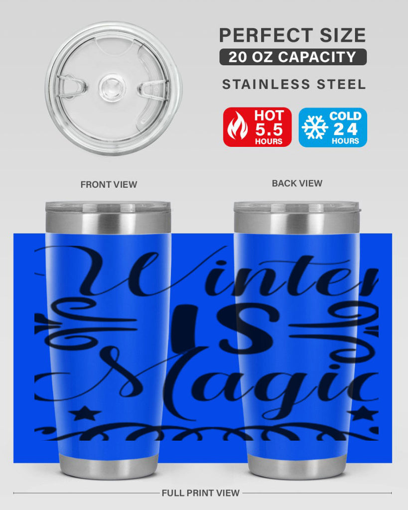 Winter is Magic 559#- winter- Tumbler