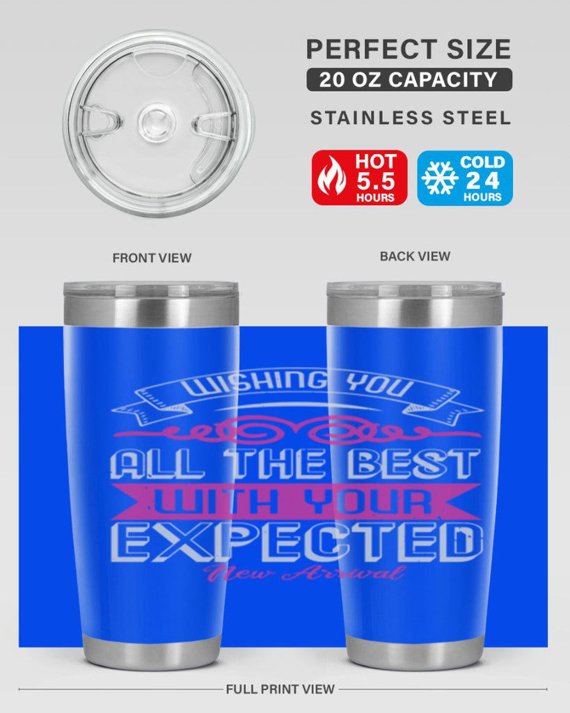 Wishing you all the best on your new arrival Style 7#- baby shower- tumbler