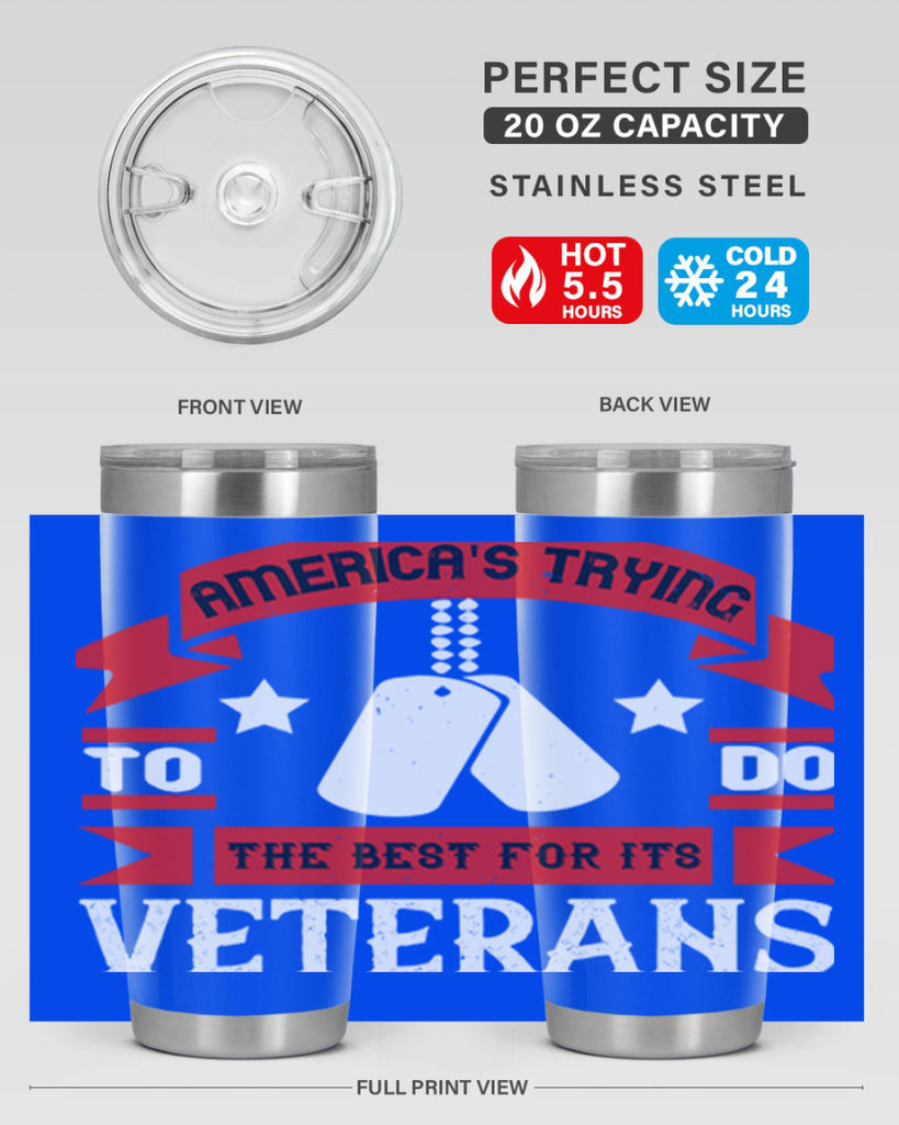 americas trying to do the best for its veteran 78#- Veterns Day- Tumbler