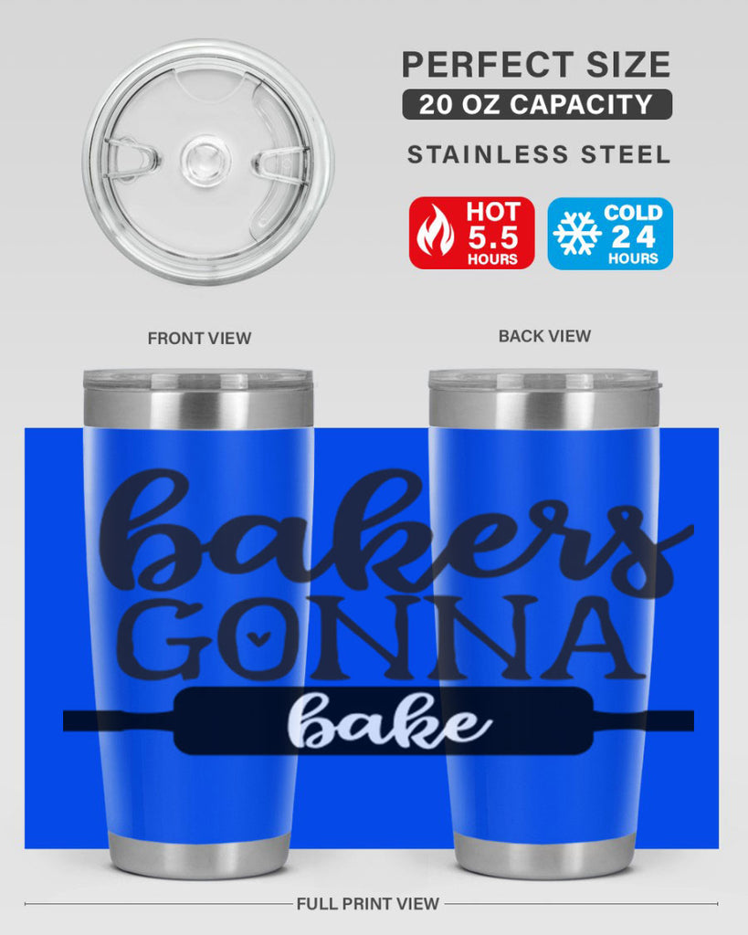 bakers gonna bake 4#- kitchen- Tumbler