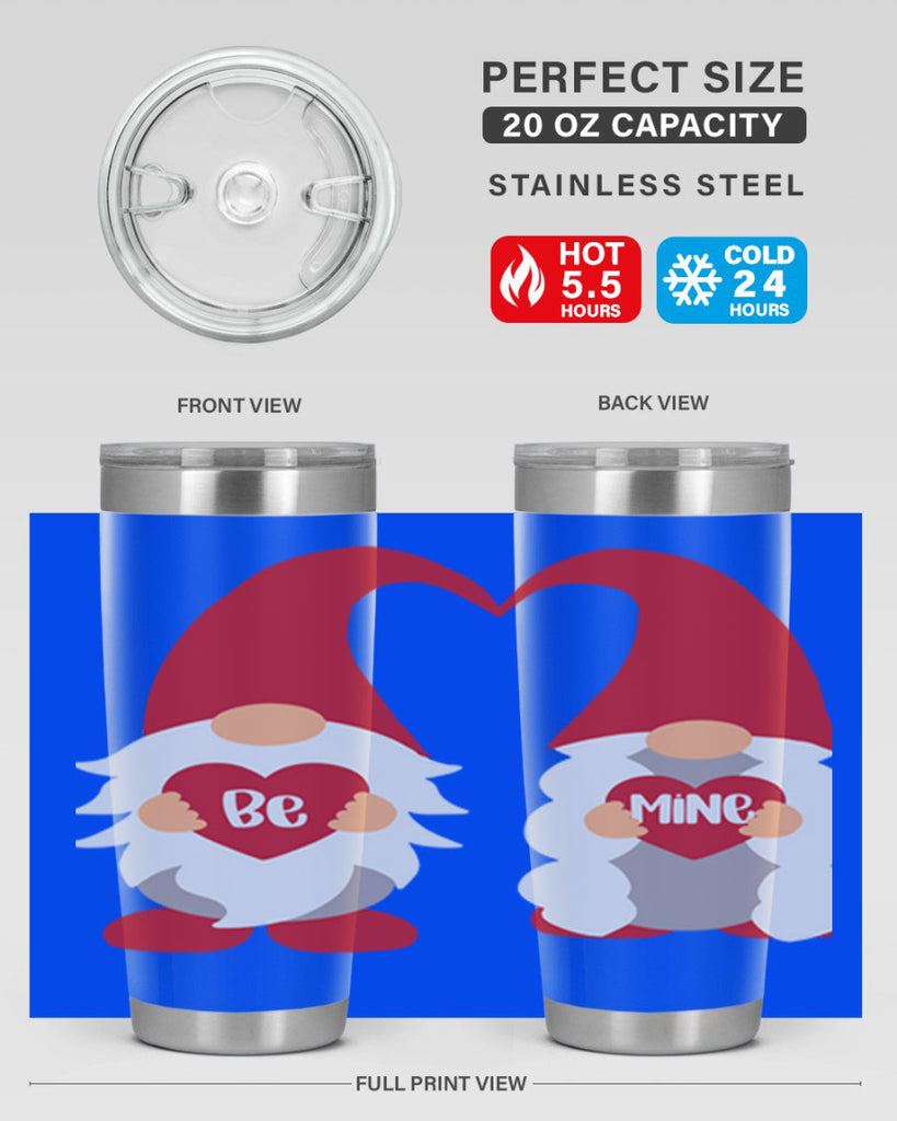 be mine 30#- valentines day- Tumbler