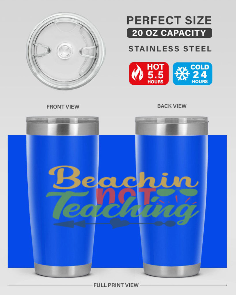beachin not teaching Style 194#- teacher- tumbler